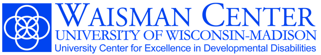 Logo of for the Waisman Center which is five overlapping white circles on a blue square with blue text next to it that says: Waisman Center, University of Wisconsin-Madison, University Center for Excellence in Developmental Disabilities