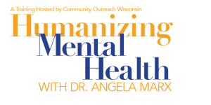 Humanizing Mental Health